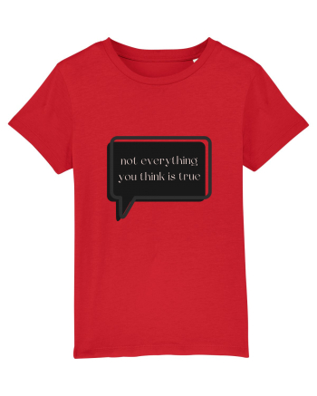 not everything you think is true3 Red