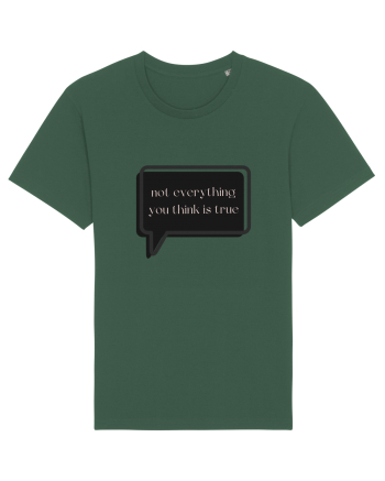 not everything you think is true3 Bottle Green