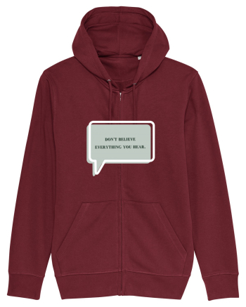 don t believe everything you hear2 Burgundy