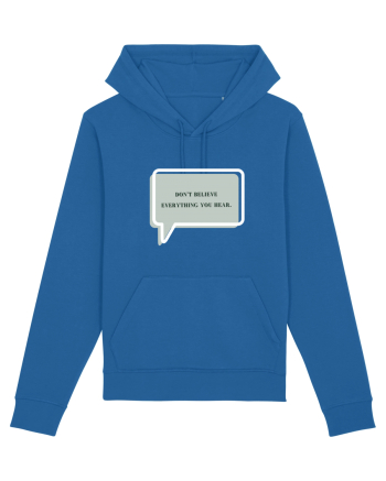 don t believe everything you hear2 Royal Blue