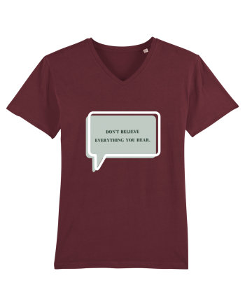 don t believe everything you hear2 Burgundy