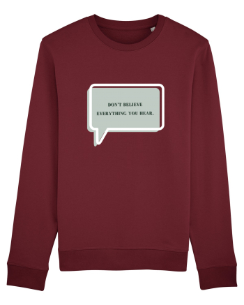 don t believe everything you hear2 Burgundy
