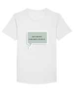 don t believe everything you hear2 Tricou mânecă scurtă guler larg Bărbat Skater