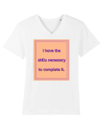 i have the skills necessary to complete it3 Tricou mânecă scurtă guler V Bărbat Presenter
