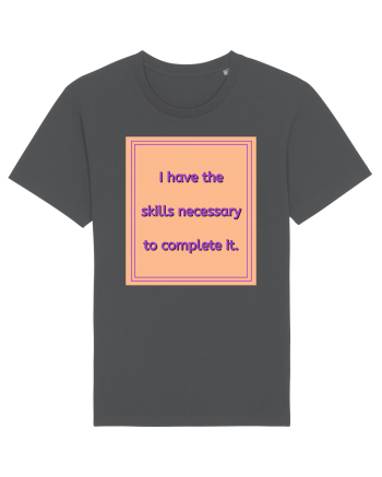 i have the skills necessary to complete it3 Anthracite