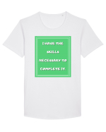 i have the skills necessary to complete it4 Tricou mânecă scurtă guler larg Bărbat Skater