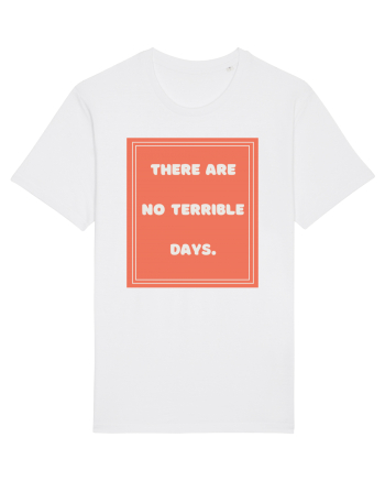 there are no terrible days7 White