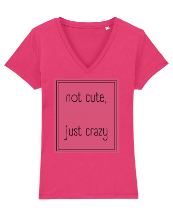 not cute just crazy5 Raspberry
