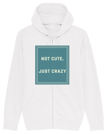 not cute just crazy6 White