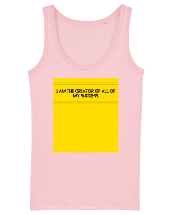 i am the creator of all my success3 Cotton Pink