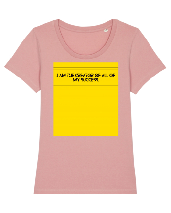 i am the creator of all my success3 Canyon Pink