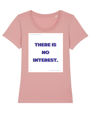 there is no interest3 Canyon Pink