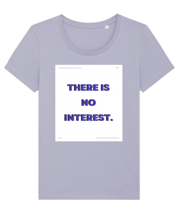 there is no interest3 Lavender
