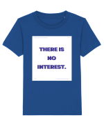 there is no interest3 Tricou mânecă scurtă  Copii Mini Creator