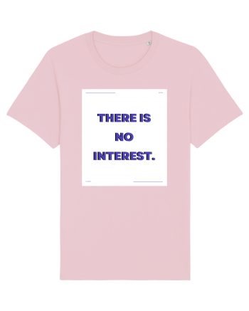 there is no interest3 Cotton Pink