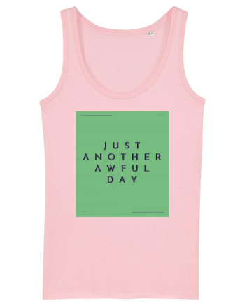 just another awful day7 Cotton Pink