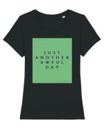 just another awful day7 Tricou mânecă scurtă guler larg fitted Damă Expresser
