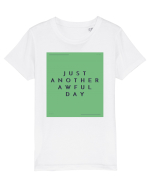 just another awful day7 Tricou mânecă scurtă  Copii Mini Creator