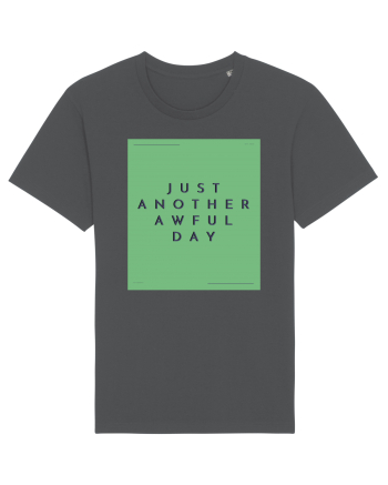 just another awful day7 Anthracite