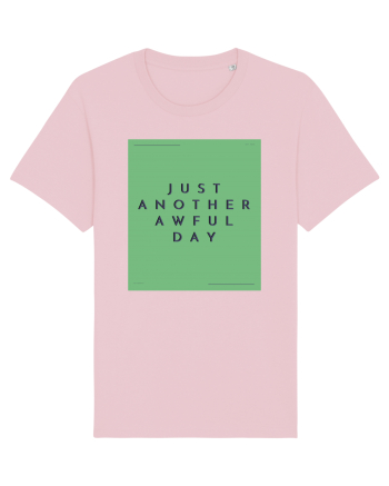 just another awful day7 Cotton Pink