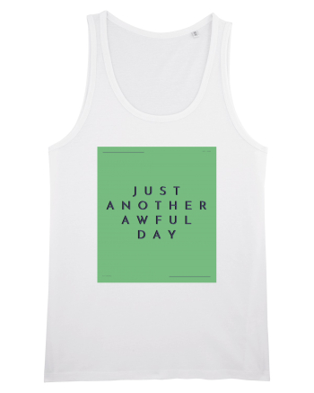 just another awful day7 White