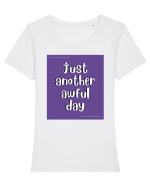 just another awful day7 Tricou mânecă scurtă guler larg fitted Damă Expresser