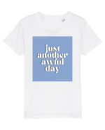 just another awful day8 Tricou mânecă scurtă  Copii Mini Creator