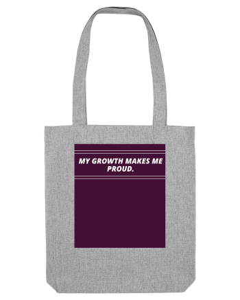 my growth makes me proud3 Heather Grey