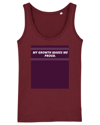 my growth makes me proud3 Burgundy
