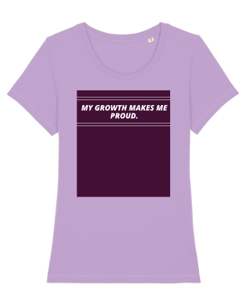 my growth makes me proud3 Lavender Dawn