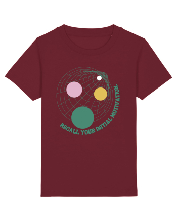 recall your initial motivation Burgundy