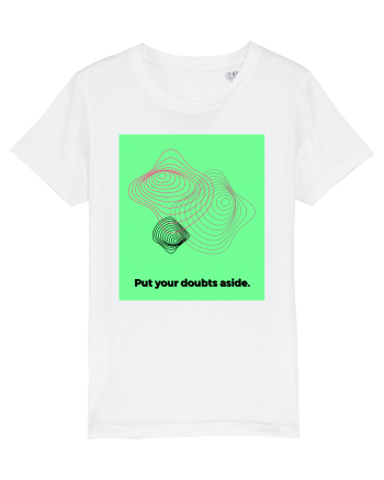 put your doubts aside2 White