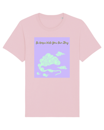 be unique write your own story4 Cotton Pink