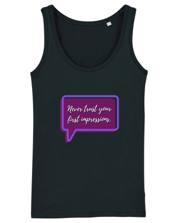 never trust your first impressions3 Black