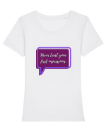 never trust your first impressions3 Tricou mânecă scurtă guler larg fitted Damă Expresser