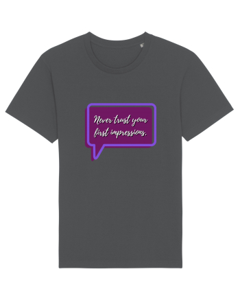 never trust your first impressions3 Anthracite