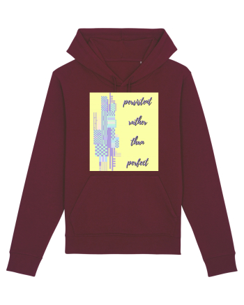persistent rather than perfect2 Burgundy