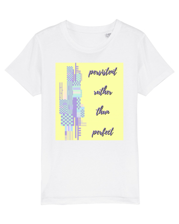 persistent rather than perfect2 White