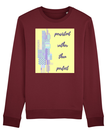 persistent rather than perfect2 Burgundy