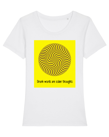 drunk words are sober thoughts2 White