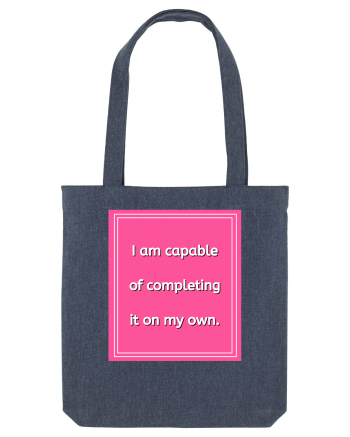i am capable of completing it on my  own7 Midnight Blue