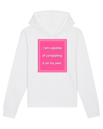 i am capable of completing it on my  own7 White