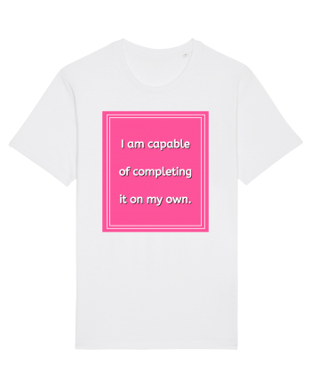 i am capable of completing it on my  own7 White