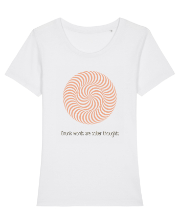 drunk words are sober thoughts4 White