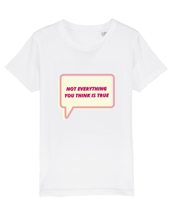 not everythink you think is true4 White