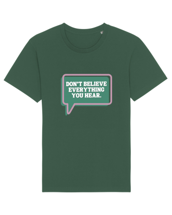 don t believe everything you hear4 Bottle Green