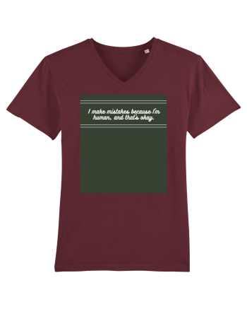 i make mistakes because i m human and that s okay Burgundy