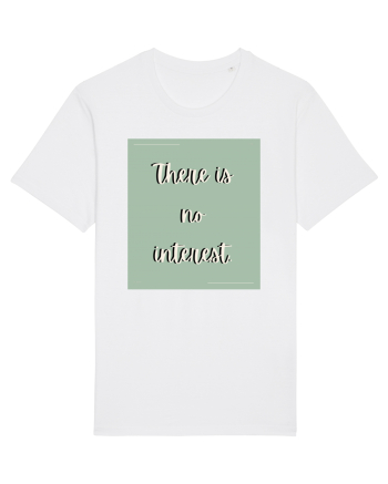 there is no interest4 White