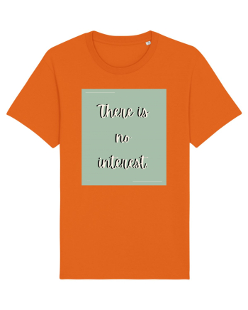 there is no interest4 Bright Orange
