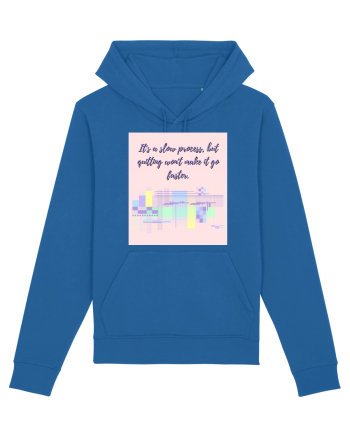 it s a slow process2 Royal Blue